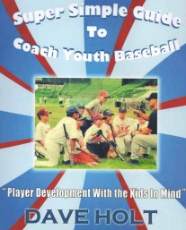 Youth Baseball Bible: The Definitive Guide to Coaching and Enjoying Youth  Baseball