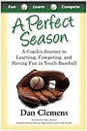 A Perfect Season by Dan Clemens