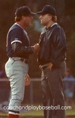 "Hey, you want to go out for pizza after the game?" Discussion with umpire and the ump usually wins.